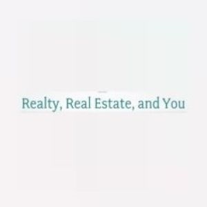 Realty Realtors And You