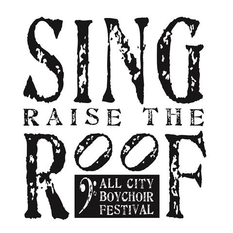 SING! Raise the Roof Festival